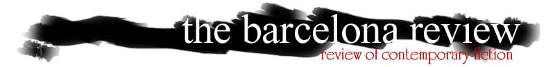 The Barcelona Review. International Review of Contemporary Fiction