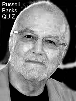 Russell Banks Quiz